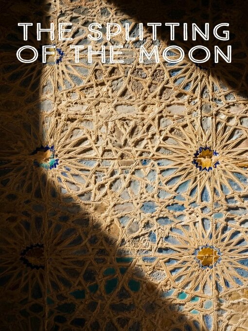 Title details for The Splitting of the Moon by A.N.F. Simões - Available
